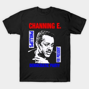 Channing E. Phillips-For President 2 T-Shirt